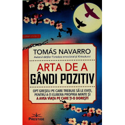Arta de a gandi pozitiv
