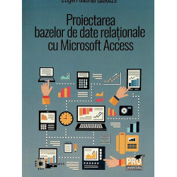 Proiectarea bazelor de date relationale cu Microsoft Access