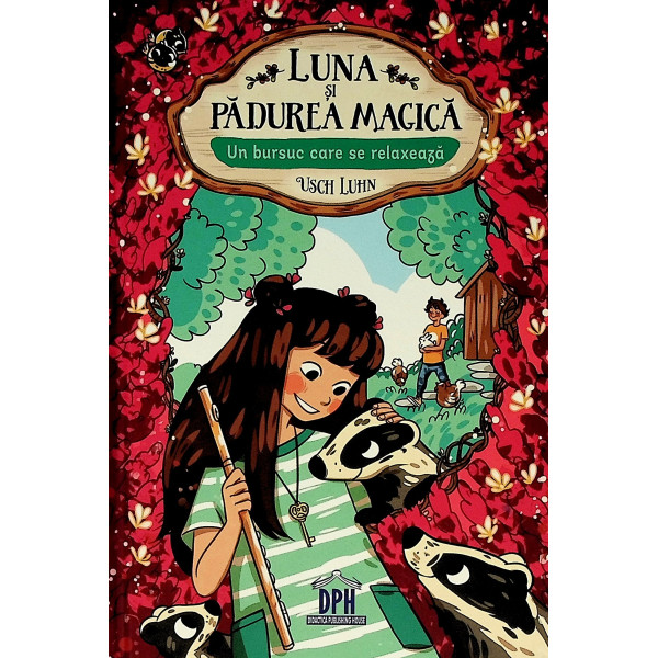 Luna si Padurea Magica, vol. VI - Un bursuc care se relaxeaza
