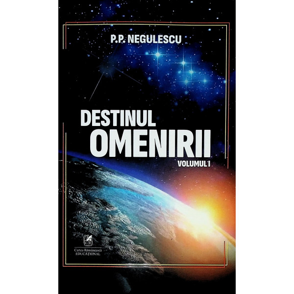 Destinul omenirii, vol. I
