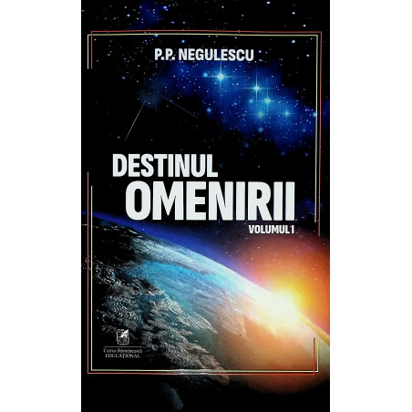 Destinul omenirii, vol. I