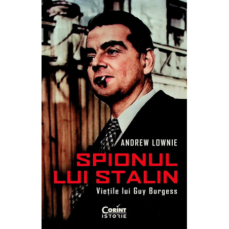 Spionul lui Stalin. Vietile...