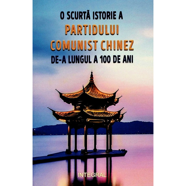 O scurta istorie a Partidului Comunist Chinez de-a lungul a 100 de ani