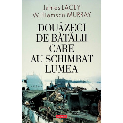 Douazeci de batalii care au...