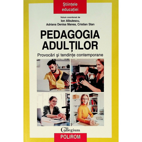 Pedagogia adultilor. Provocari si tendinte contemporane