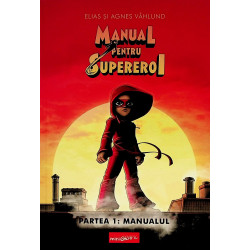 Manual pentru supereroi,...