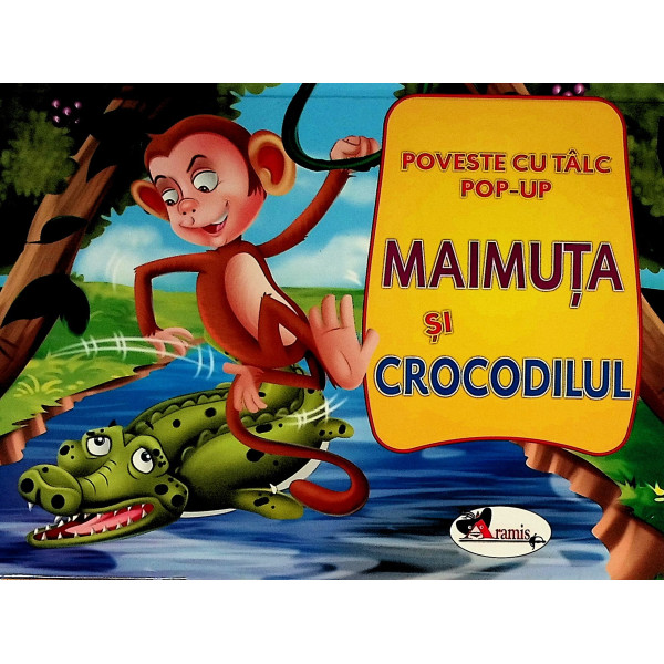 Maimuta si crocodilul. Poveste cu talc pop-up
