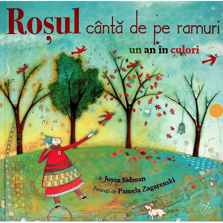 Rosul canta de pe ramuri un...