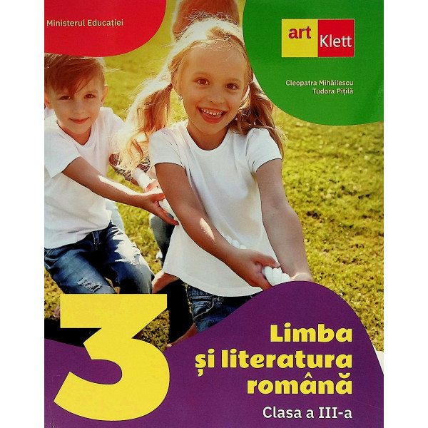 Limba si literatura romana, clasa a III-a
