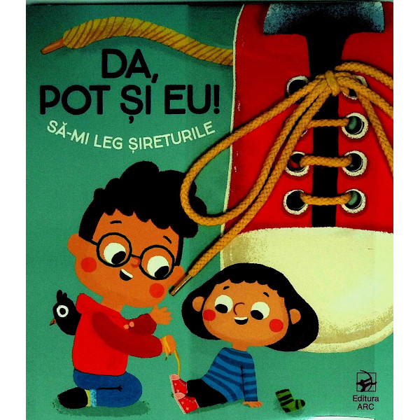 Da, pot si eu! sa-mi leg sireturile