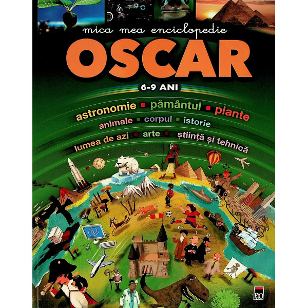 Oscar - Mica mea enciclopedie, 6-9 ani