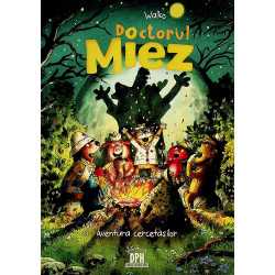 Doctorul Miez. Aventura...