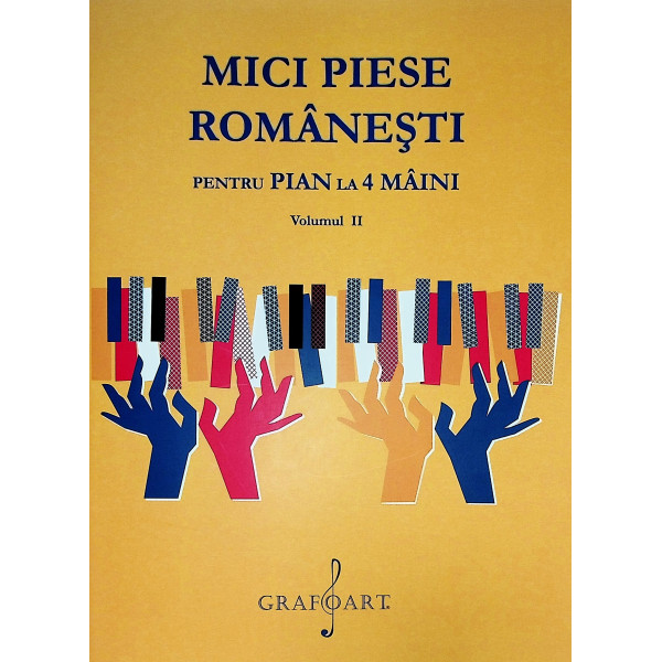 Mici piese romanesti pentru pian la 4 maini, vol. II