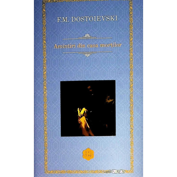 Amintiri din casa mortiloe