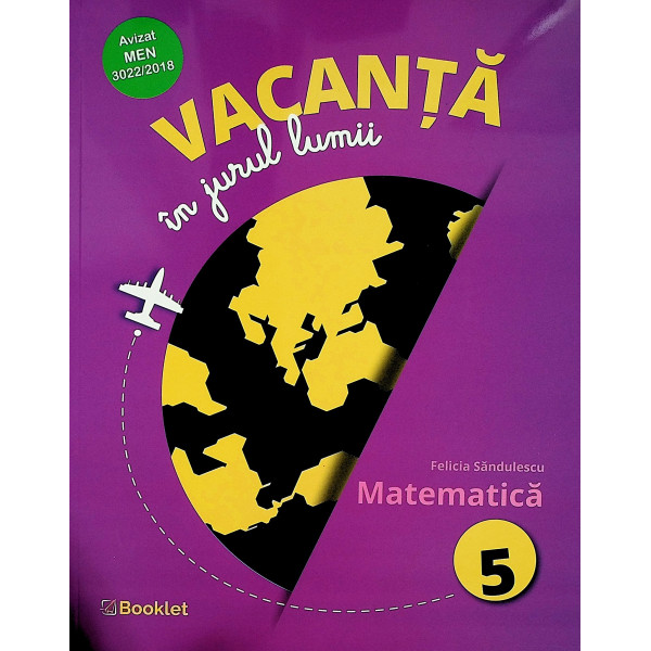 Vacanta in jurul lumii - Matematica, clasa a V-a