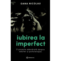 Iubirea la imperfect. O...