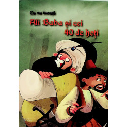 Ce ne invata Ali Baba si...