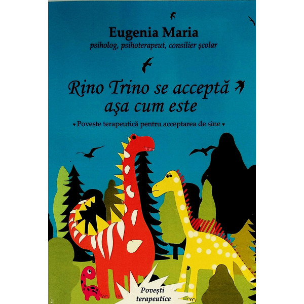 Rino Trino se accepta asa cum este. Poveste terapeutica pentru acceptarea de sine