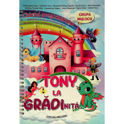 Tony la gradinita - Caietul...