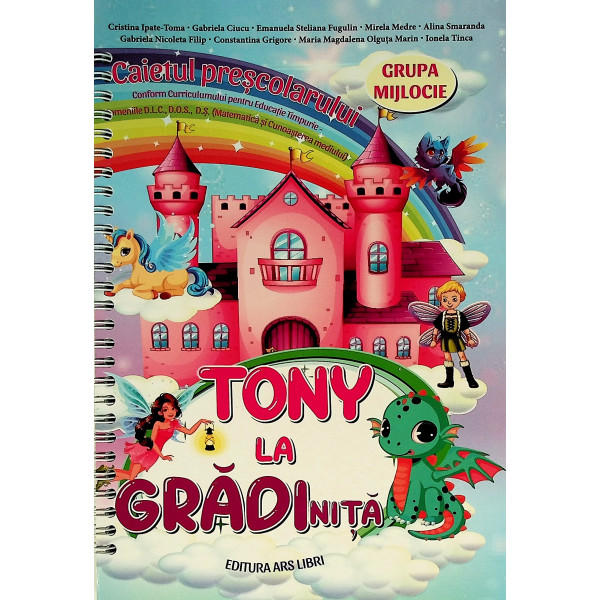 Tony la gradinita - Caietul prescolarului, grupa mijlocie
