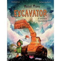Micul mare excavator. O...