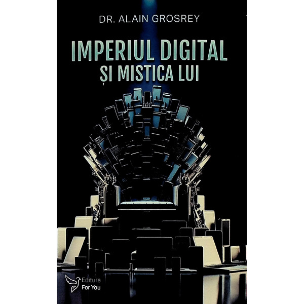 Imperiul digital si mistica lui