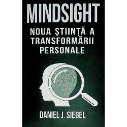 Mindsight. Noua stiinta a...