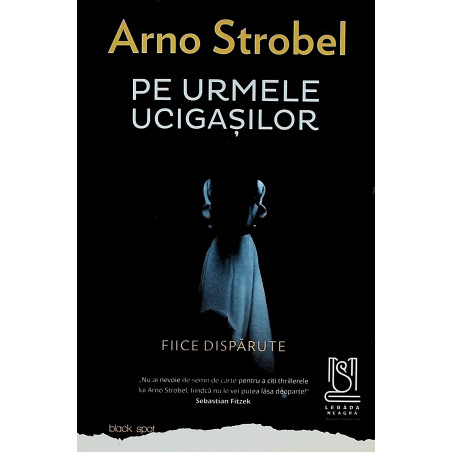 Pe urmele ucigasilor. Fiice...