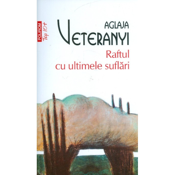 Raftul cu ultimele suflari