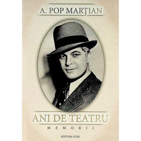 Ani de teatru - Memorii