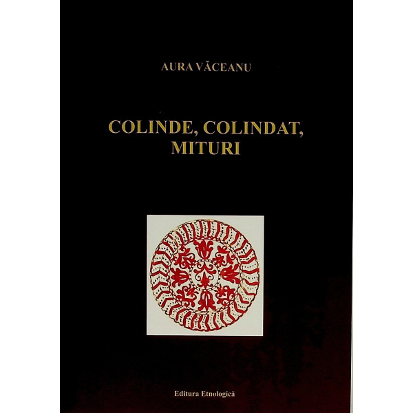 Colinde, colindat, mituri