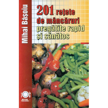 201 retete de mancaruri...