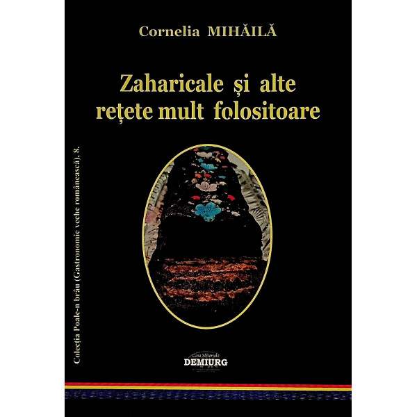 Zaharicale si alte retete mult folositoare