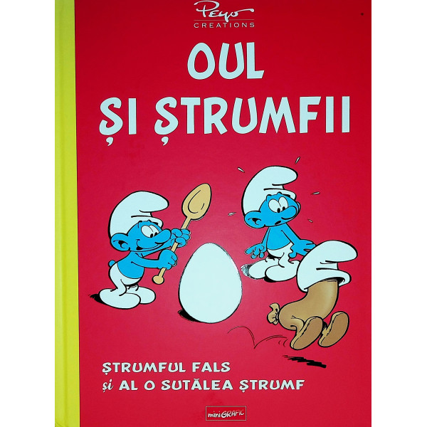 Oul si strumfii. Strumful fals si al o sutalea strumf