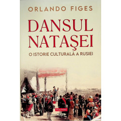 Dansul Natasei. O istorie...