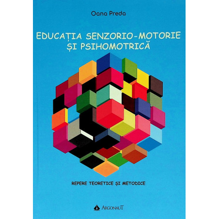 Educatia senzorio-motorie...