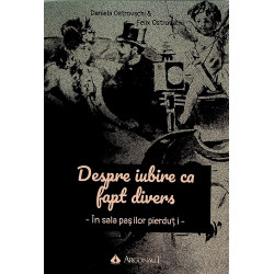 Despre iubire ca fapt...