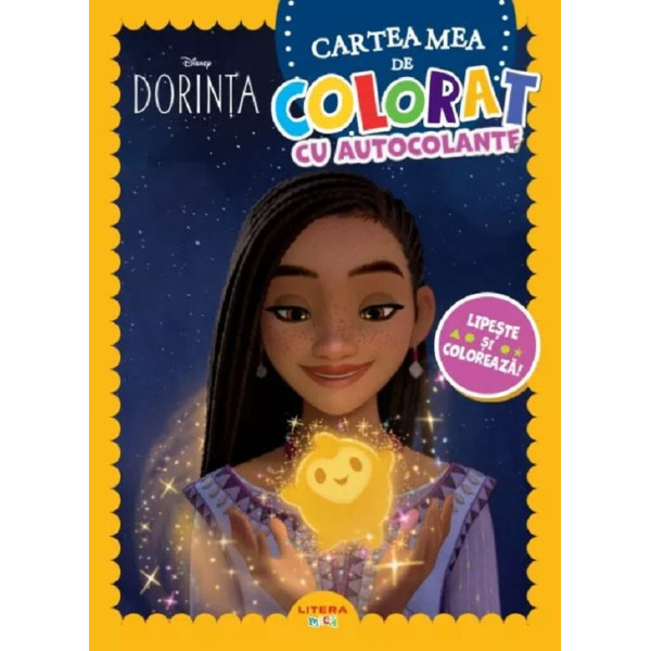 Dorinta. Cartea mea de colorat cu autocolante