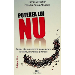 Puterea lui Nu. Pentru ca...