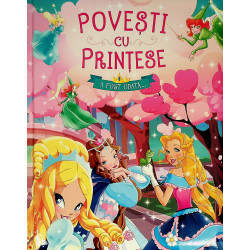 Povesti cu printese. A fost...