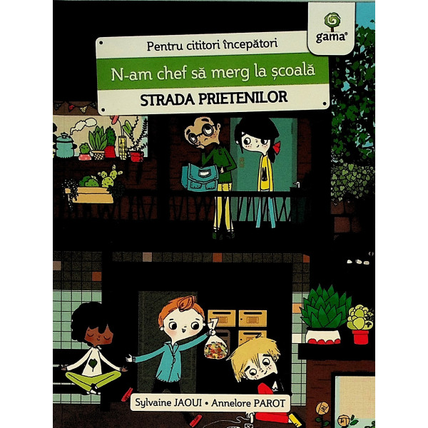 Strada prietenilor - N-am chef sa merg la scoala