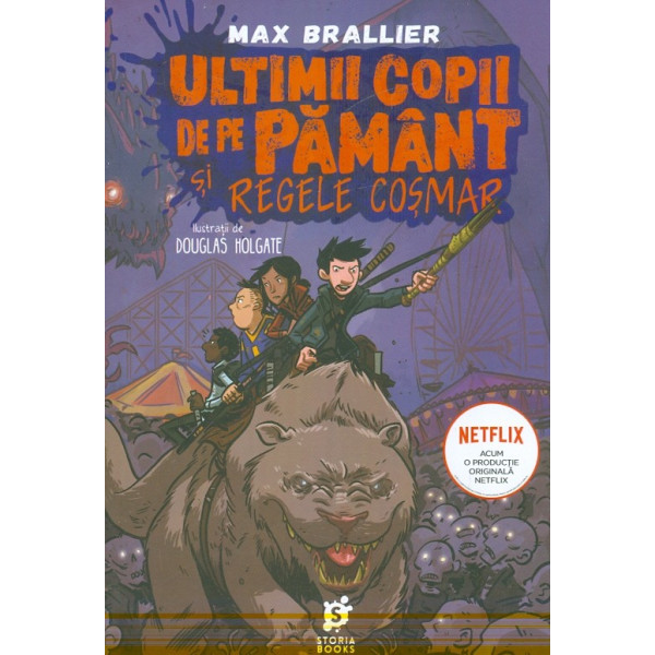 Ultimii copii de pe pamant si Regele Cosmar