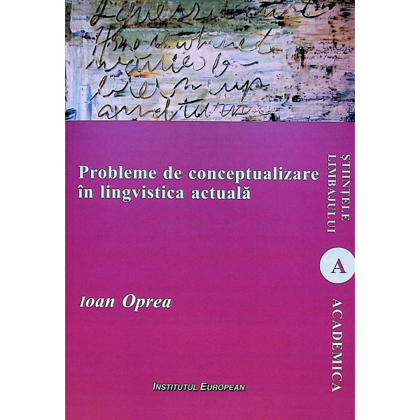 Probleme de conceptualizare in lingvistica actuala