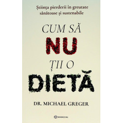 Cum sa nu tii o dieta....