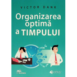Organizarea optima a timpului
