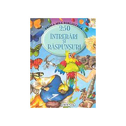 250 intrebari si raspunsuri