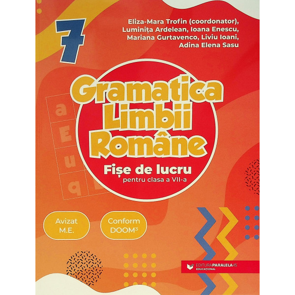 Gramatica limbii romana - Fise de lucru, clasa a VII-a