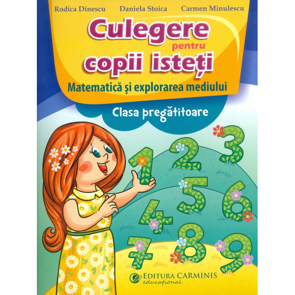 Matematica si explorarea mediului, clasa pregatitoare - Culegere pentru copii isteti