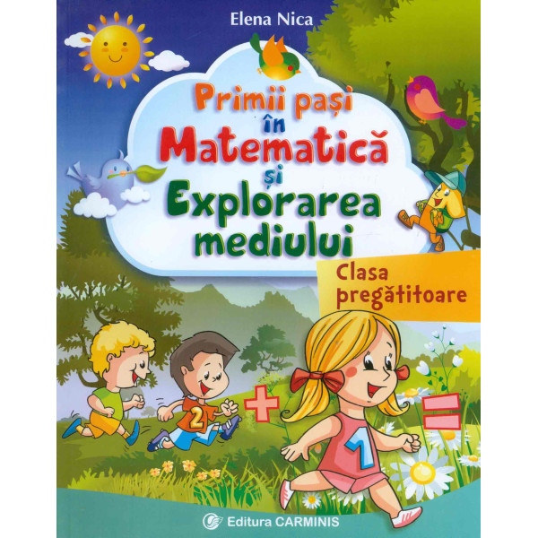 Primii pasi in matematica si Explorarea mediului, clasa pregatitoare