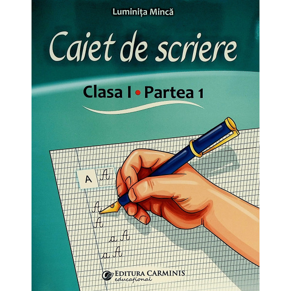 Caiet de scriere, clasa I, partea I